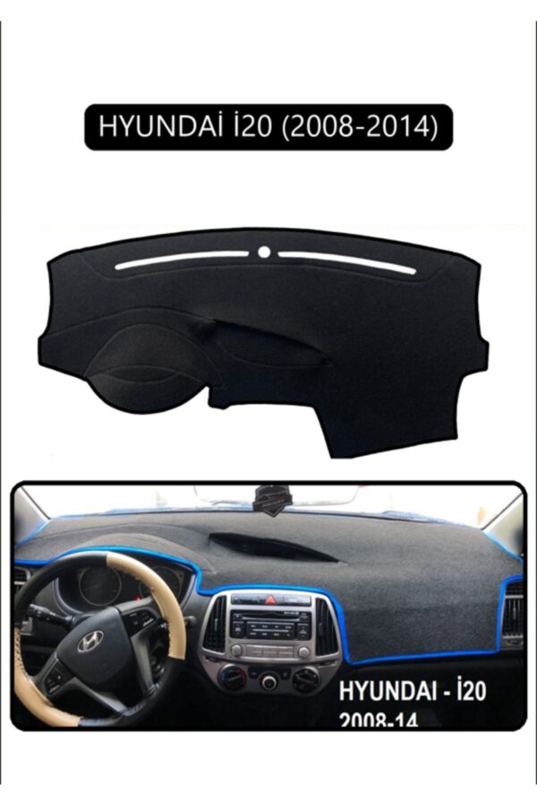 Hyundai İ20 2008-2014 Torpido Koruma Halısı - Siyah Kenar