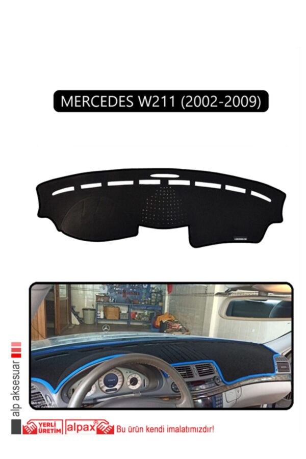 Mercedes W211 2002-2009 Torpido Koruma Halısı - Siyah Kenar