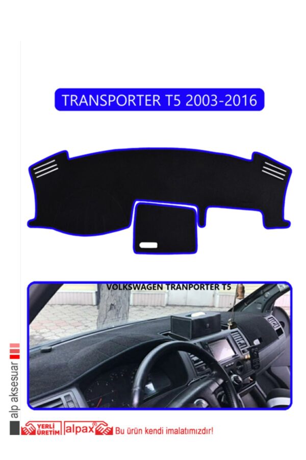 Volkswagen T5 2003-2016 Torpido Koruma Halısı Araca Özel Üretim - Kenarı Mavi