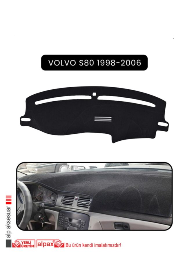 Volvo S80 1998-2006 Torpido Koruma Halısı Araca Özel Üretim - Kenarı Siyah