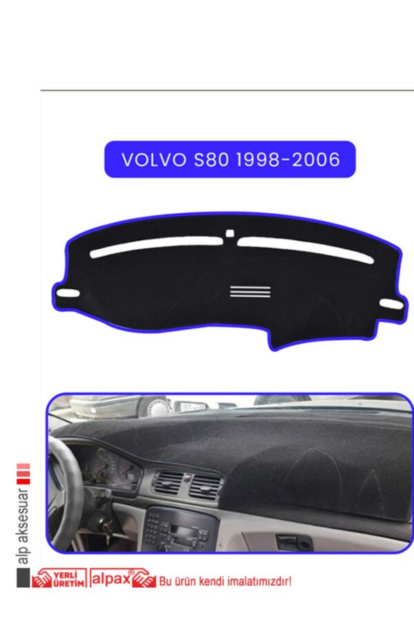 Volvo S80 1998-2006 Torpido Koruma Halısı Araca Özel Üretim - Kenarı Mavi