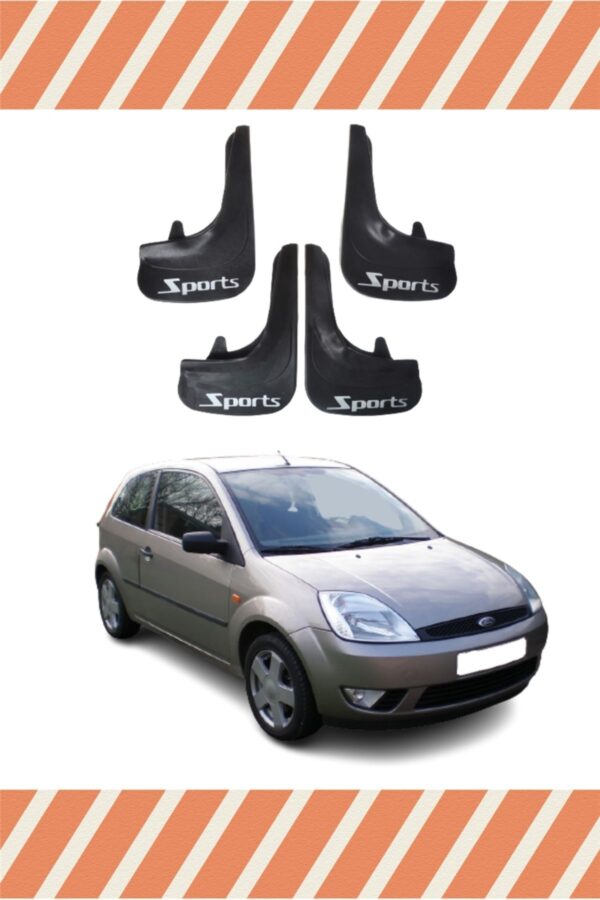 Ford Fiesta 2002-2009 uyumlu 4’lü tozluk çamurluk paçalık sağlam koruma