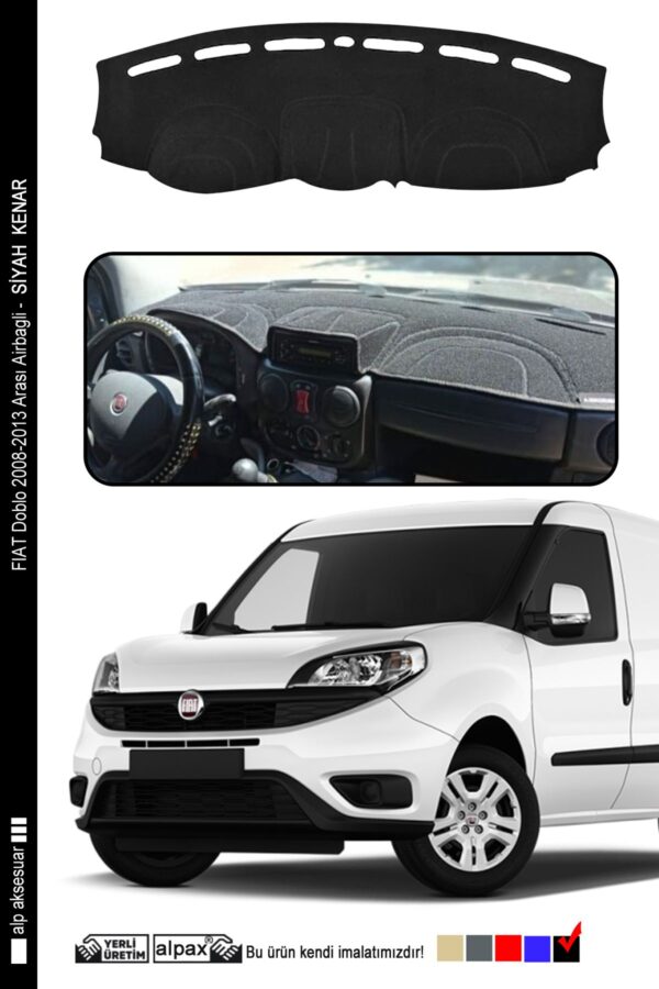 Fıat Doblo 2008-2013 Arası Airbagli Modele Özel Torpido Koruma Halısı - Siyah Kenar